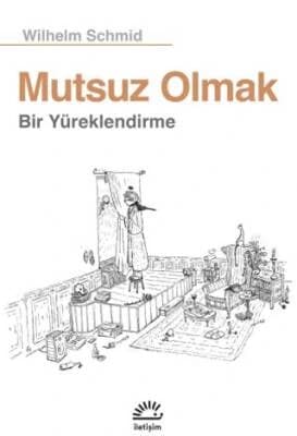 Mutsuz Olmak